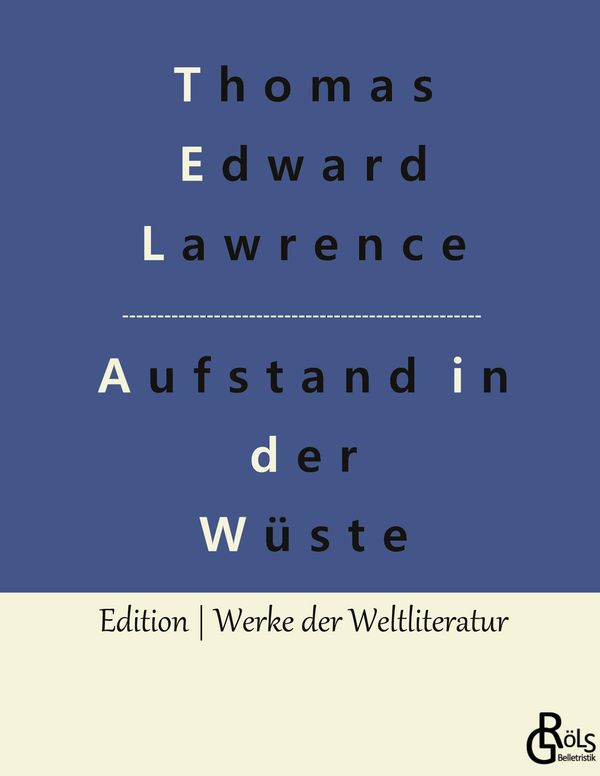 Aufstand in der Wüste - Thomas Edward Lawrence (Buch)