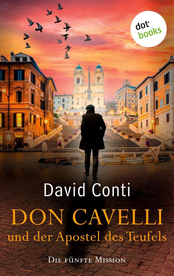 Don Cavelli und der Apostel des Teufels: Die fünfte Mission (Buch)