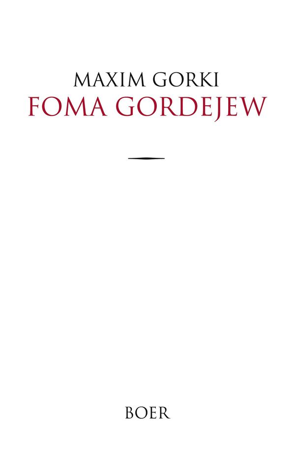 Foma Gordejew - Maxim Gorki (Buch)