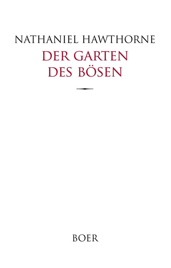 Der Garten des Bösen - Nathaniel Hawthorne (Buch)
