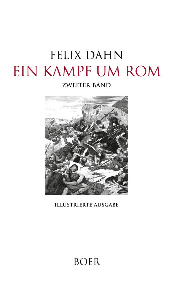 Ein Kampf um Rom Band 2 - Felix Dahn (Buch)