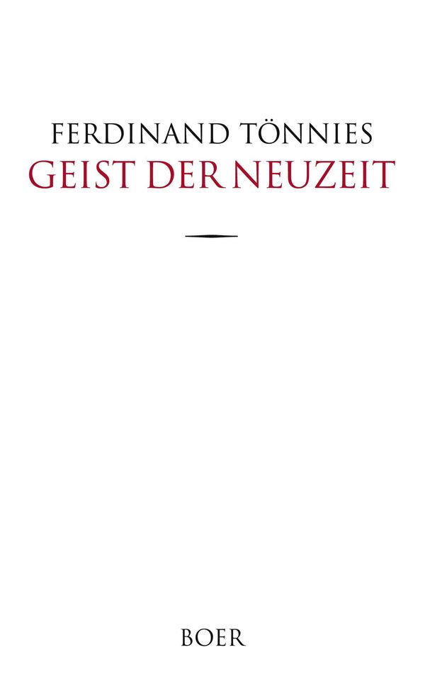Geist der Neuzeit - Ferdinand Tönnies (Buch)