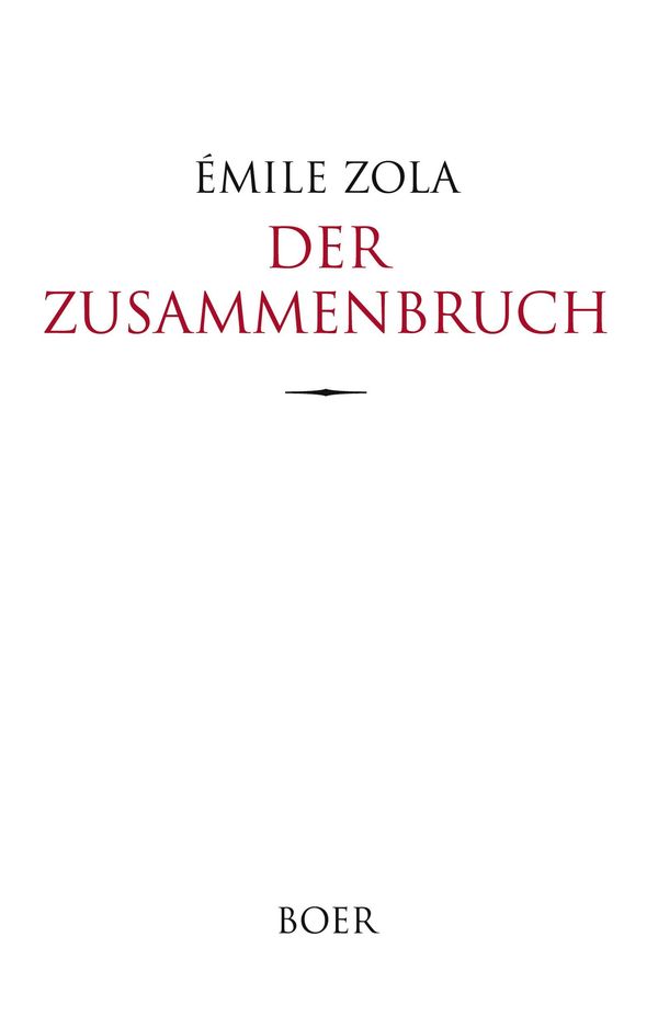 Der Zusammenbruch - Émile Zola (Buch)