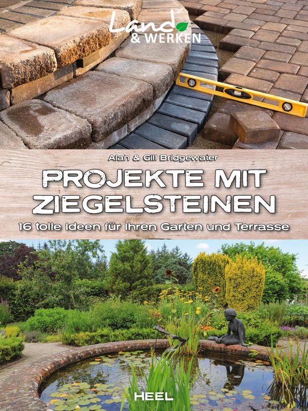 Projekte mit Ziegelsteinen: 16 tolle Ideen für Ihren Garten und Ter...