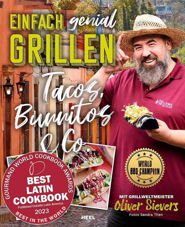 Einfach genial Grillen - Tacos, Burritos & Co. - Oliver Sievers (Buch)