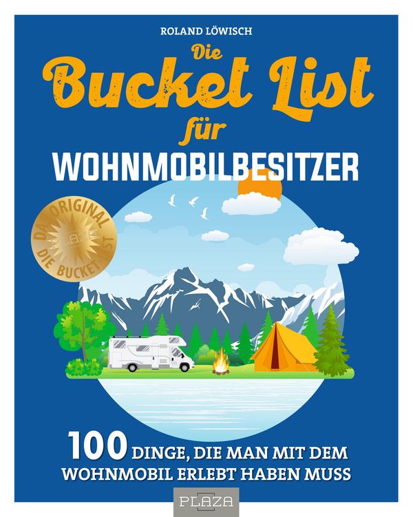 Die Bucket List für Wohnmobilbesitzer - Roland Löwisch (Buch)
