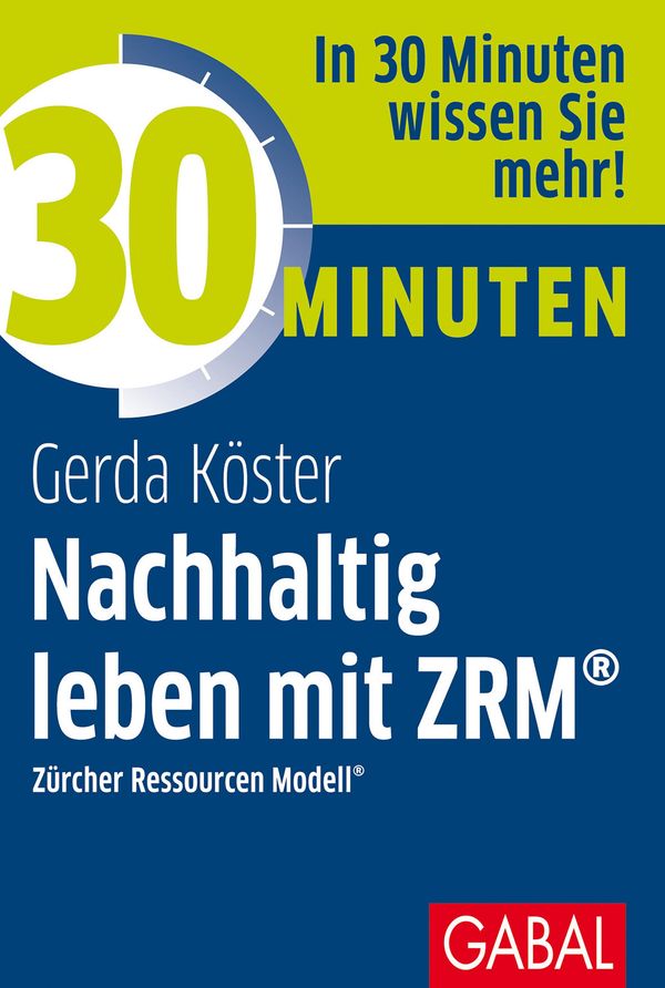 30 Minuten Nachhaltig leben mit ZRM - Gerda Köster (Buch)