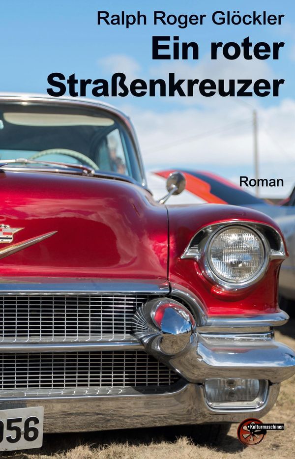 Ein roter Straßenkreuzer - Ralph Roger Glöckler (Buch)