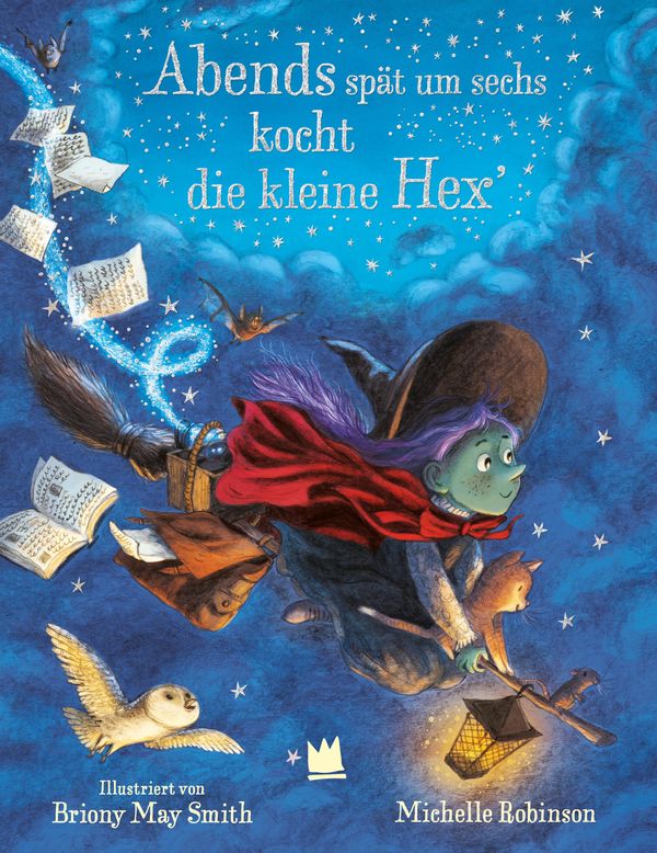 Abends spät um sechs kocht die kleine Hex - Michelle Robinson (Buch)