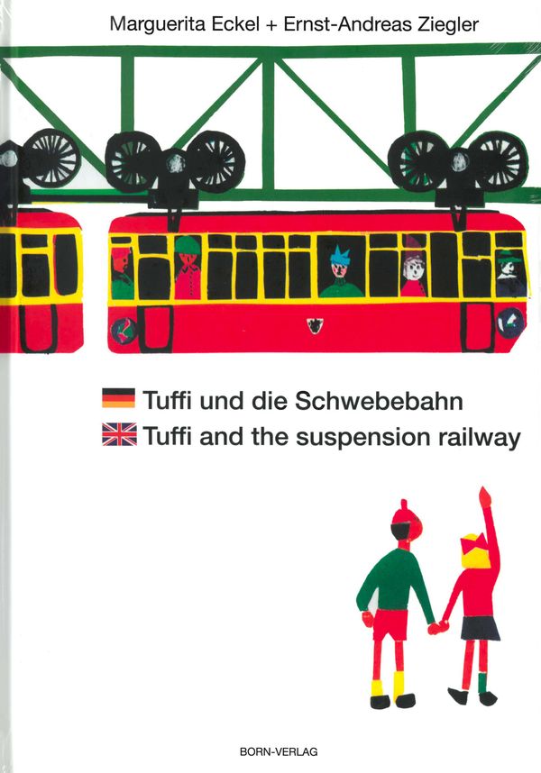 Tuffi und die Schwebebahn deutsch/englisch - Ernst A. Ziegler (Buch)