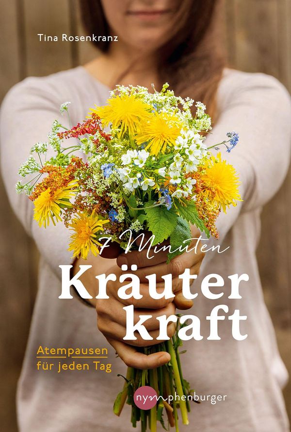 7 Minuten Kräuterkraft - Tina Rosenkranz (Buch)