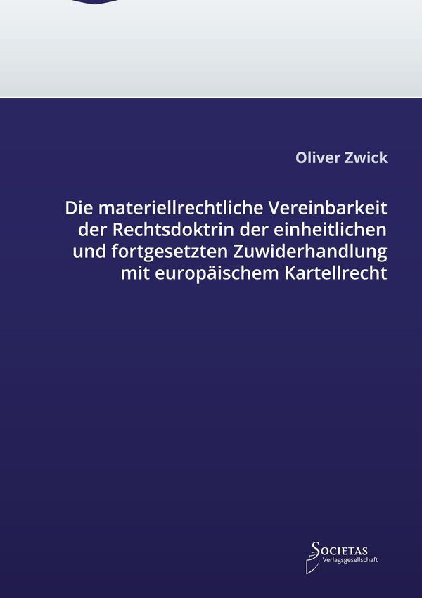 Die materiellrechtliche Vereinbarkeit der Rechtsdoktrin der einheit...