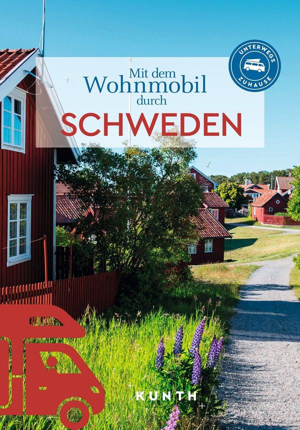 KUNTH Mit dem Wohnmobil durch Schweden - Andrea Lammert (Buch)