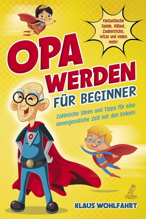 Opa werden für Beginner - Klaus Wohlfahrt (Buch)