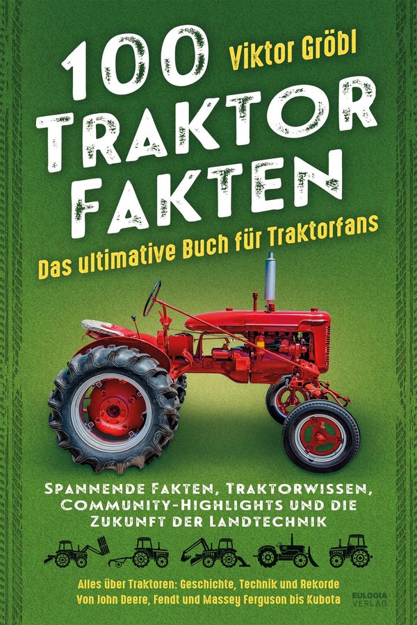 100 Traktor Fakten - Viktor Gröbl (Buch)