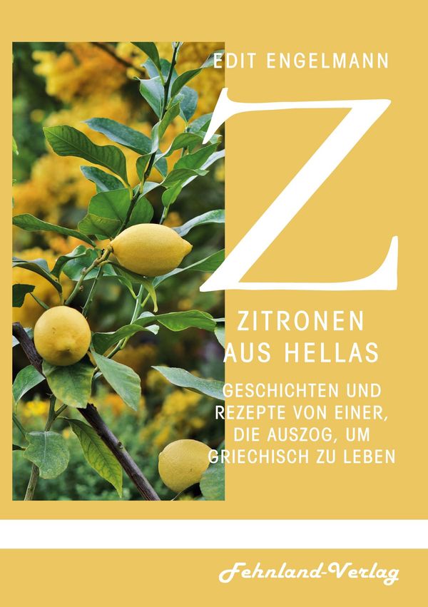 Zitronen aus Hellas - Edit Engelmann (Buch)