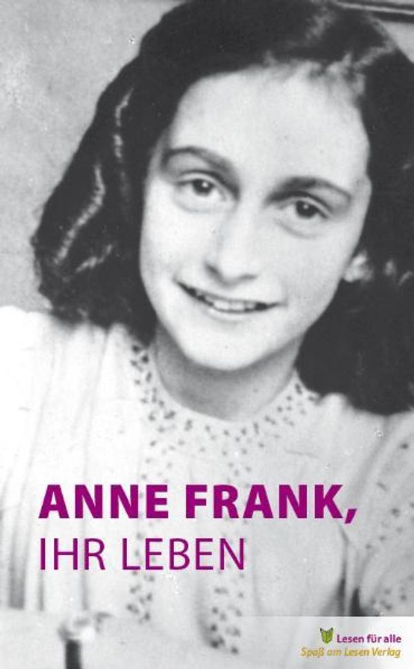 Anne Frank, ihr Leben - Marian Hoefnagel (Buch)