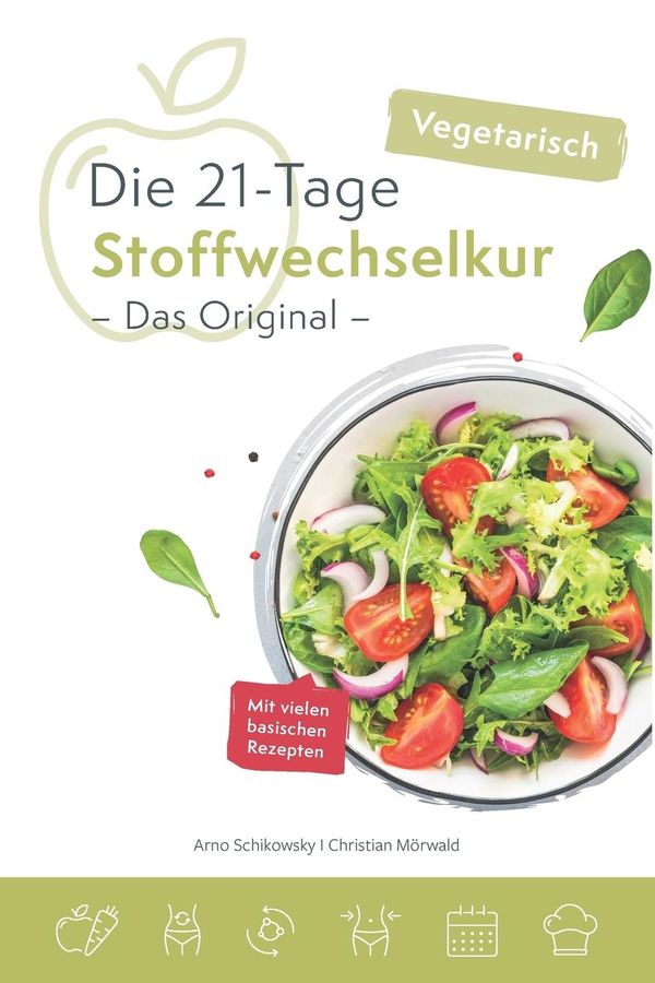 Die vegetarische 21-Tage Stoffwechselkur -Das Original- (Buch)