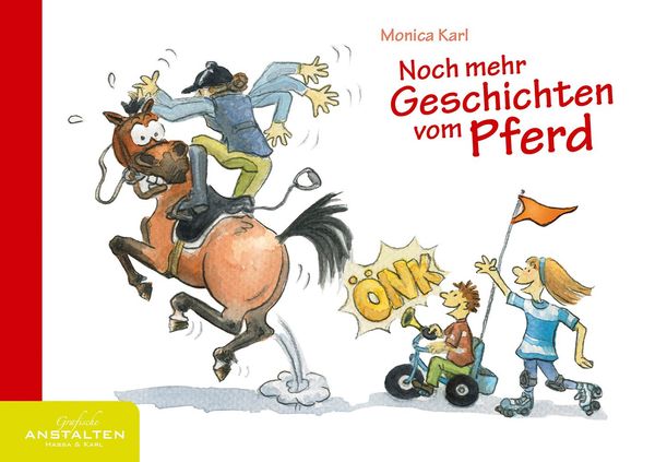 Noch mehr Geschichten vom Pferd - Monica Karl (Buch)