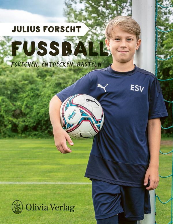 Julius forscht - Fußball - Michael König (Buch)