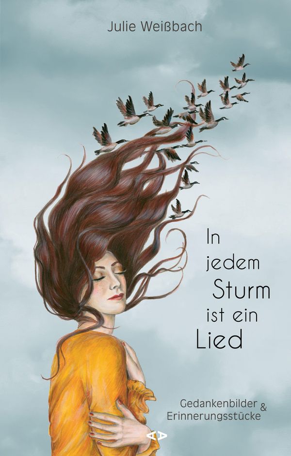 In jedem Sturm ist ein Lied - Julie Weißbach (Buch)
