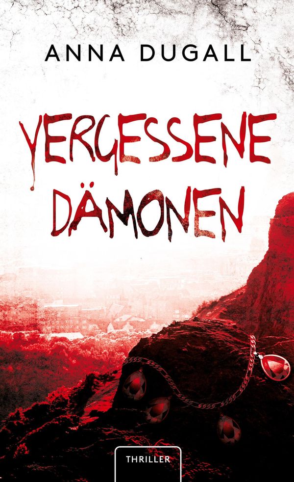 Vergessene Dämonen - Anna Dugall (Buch)