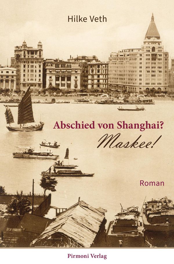 Abschied von Shanghai? - Hilke Veth (Buch)