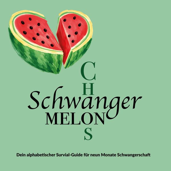 Schwangermelonchaos - Jasmin Müller (Buch)