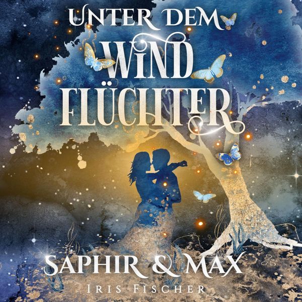 Unter dem Windflüchter - Saphir und Max - Iris Fischer (Buch)