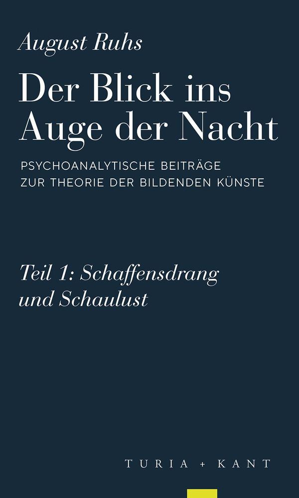 Der Blick ins Auge der Nacht - August Ruhs (Buch)