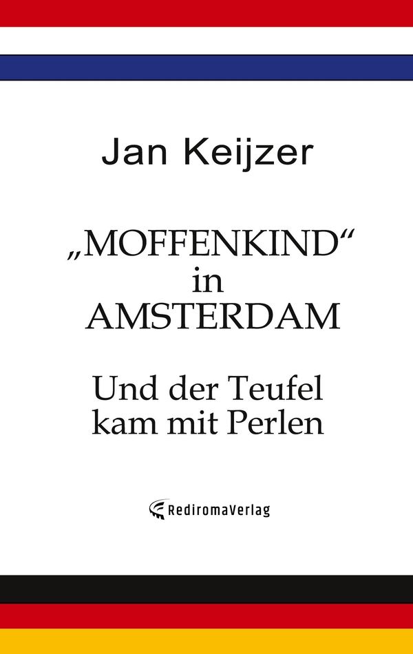 "Moffenkind" in Amsterdam - Jan Keijzer (Buch)