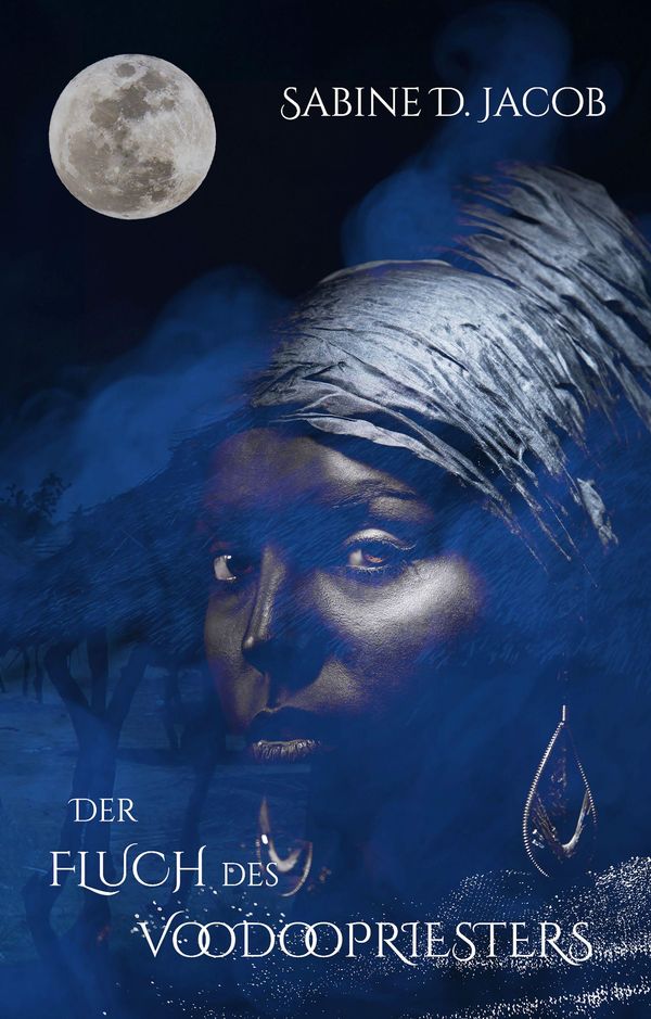 Der Fluch des Voodoopriesters - Sabine D. Jacob (Buch)