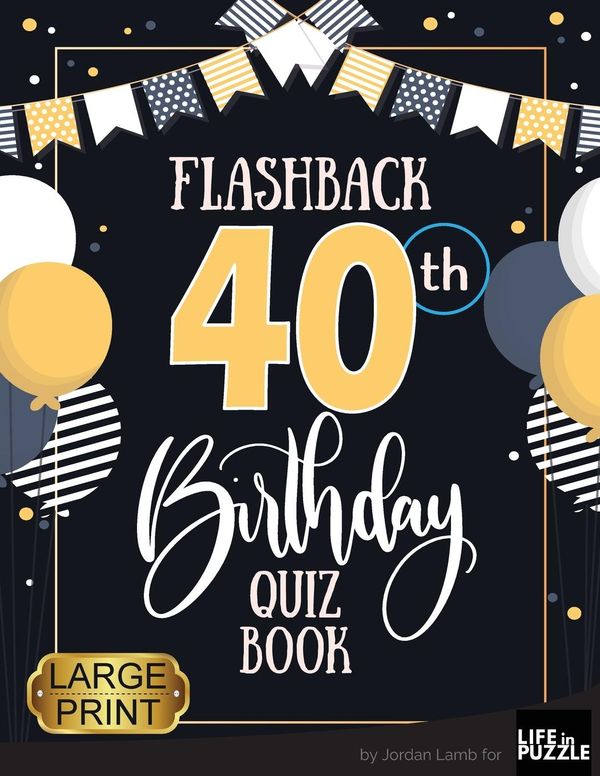 Flashback 40th Birthday Quiz Book Large Print - Jordan Lamb (Buch)
