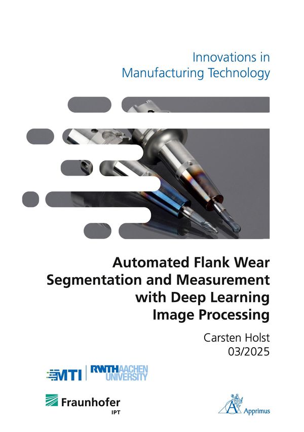 Automated Flank Wear Segmentation and Measurement with Deep Learnin...