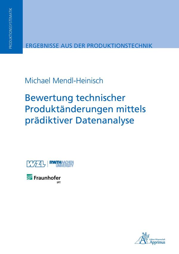 Bewertung technischer Produktänderungen mittels prädiktiver Datenan...