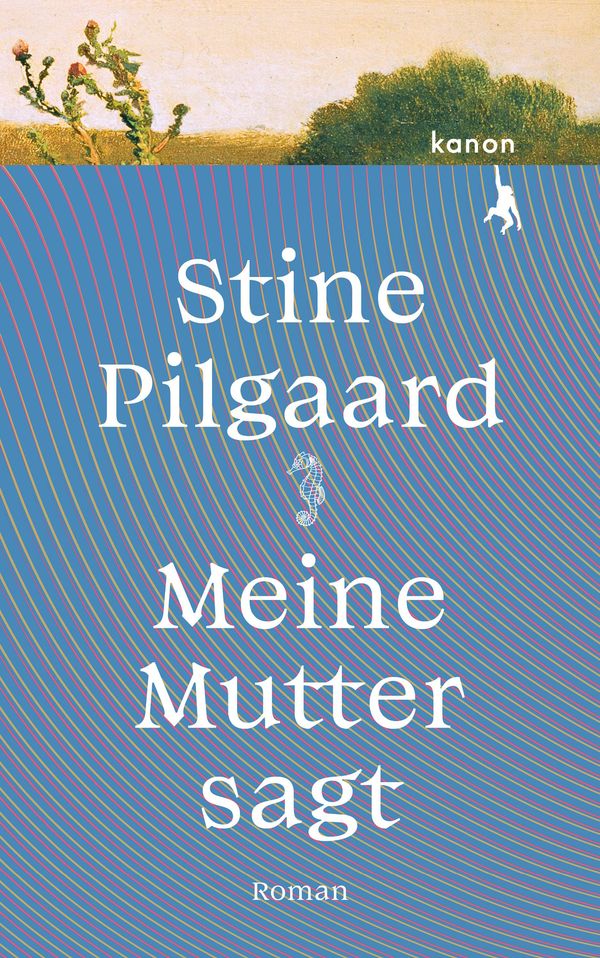 Meine Mutter sagt - Stine Pilgaard (Buch)