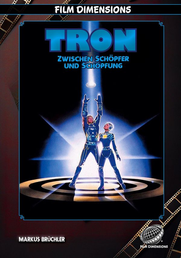 Tron - Zwischen Schöpfer und Schöpfung - Markus Brüchler (Buch)