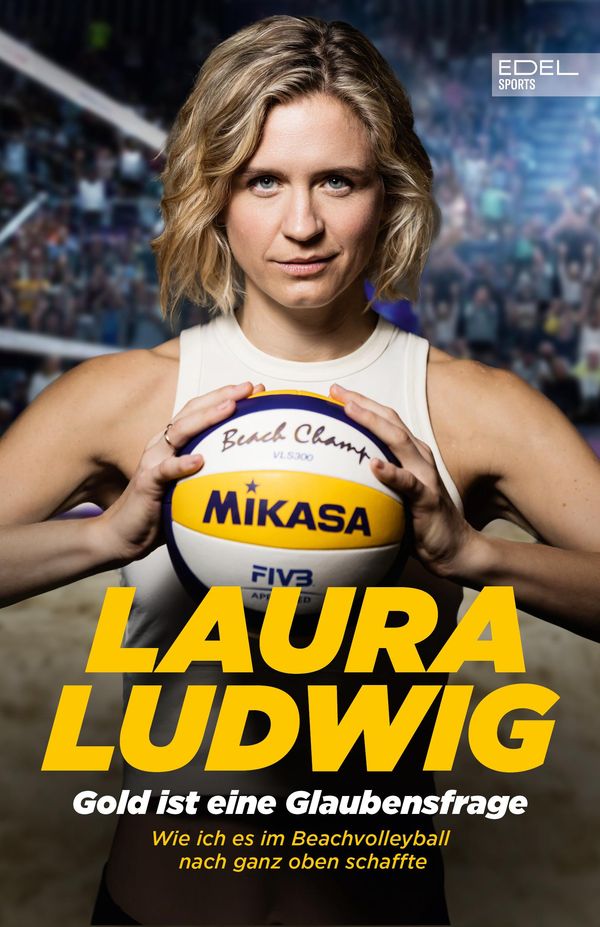 Gold ist eine Glaubensfrage - Laura Ludwig (Buch)