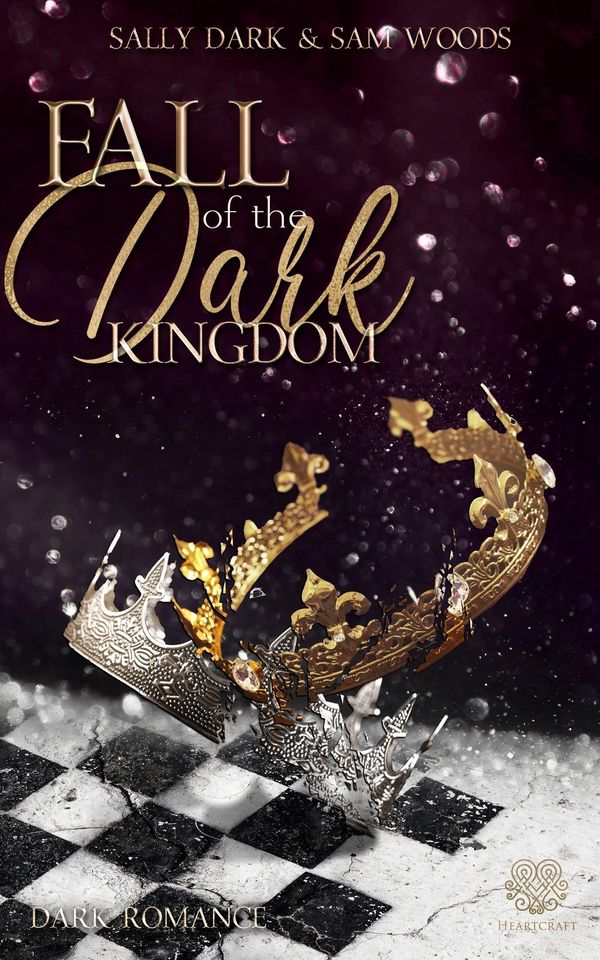 Fall of the dark Kingdom - (Dark Romance) Band 2 - Sally Dark (Buch)