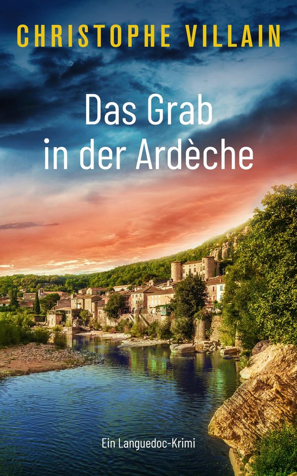Das Grab in der Ardèche - Christophe Villain (Buch)
