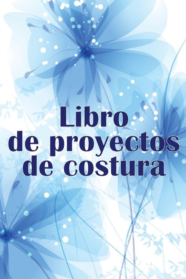Libro de proyectos de costura - Emilia Hiraldo Martinez (Buch)