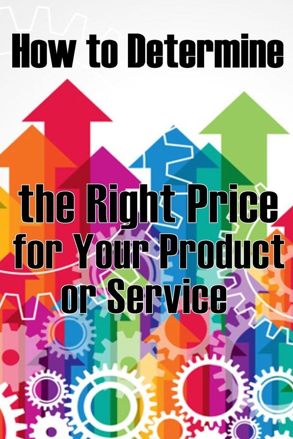 How to Determine the Right Price for Your Product or Service (Buch)