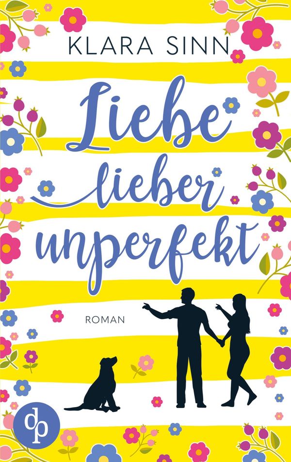 Liebe lieber unperfekt - Klara Sinn (Buch)