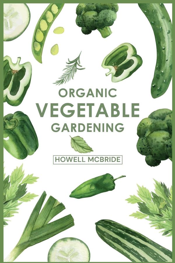 Organic Vegetable Gardening - Howell Mcbride (Buch)