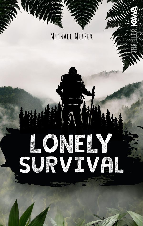 Lonely Survival - Michael Meiser (Buch)