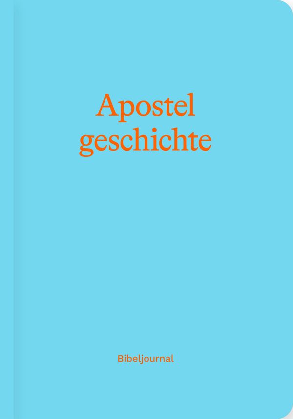 Apostelgeschichte (Bibeljournal) (Buch)