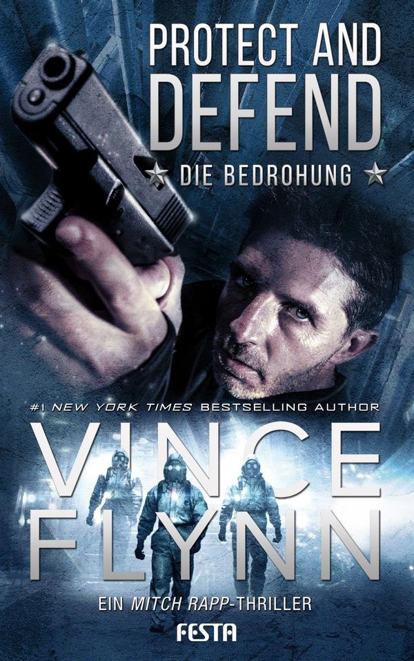 Protect and Defend - Die Bedrohung - Vince Flynn (Buch)