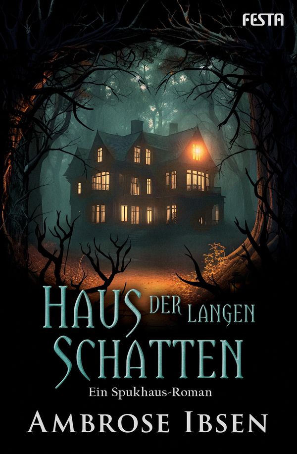 Haus der langen Schatten - Ambrose Ibsen (Buch)