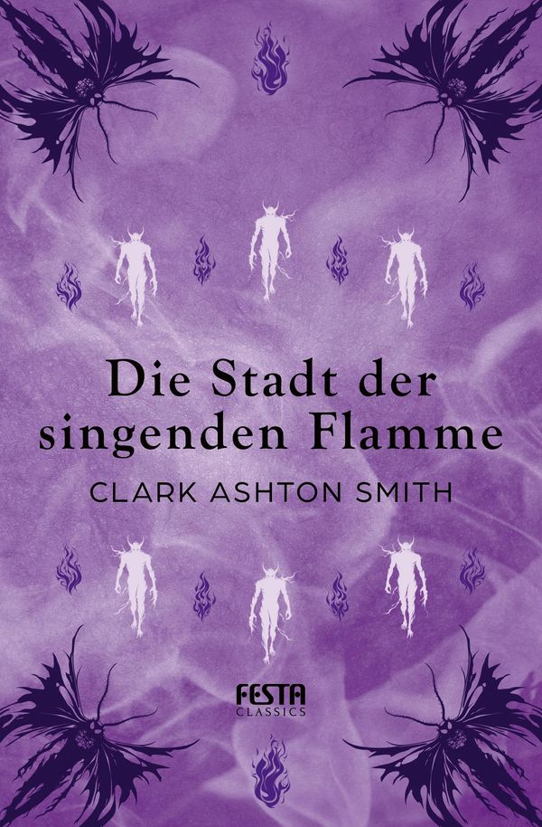 Die Stadt der singenden Flamme - Clark Ashton Smith (Buch)