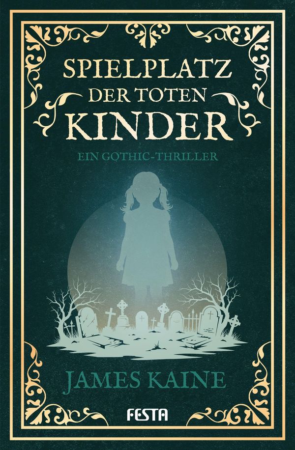 Spielplatz der toten Kinder - James Kaine (Buch)